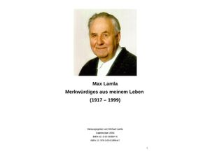 9783741881114 - Merkwürdiges aus meinem Leben (1917-1999) - Michael-Hubert Lamla Kartoniert (TB)