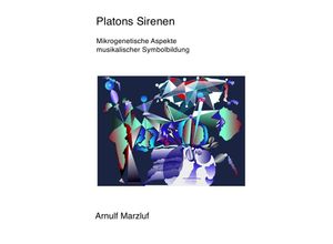 9783741883170 - Platons Sirenen - Arnulf Marzluf Kartoniert (TB)