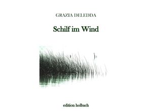 9783741883453 - Schilf im Wind - Grazia Deledda Kartoniert (TB)