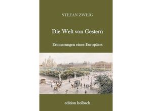 9783741884023 - Die Welt von Gestern - Stefan Zweig Kartoniert (TB)