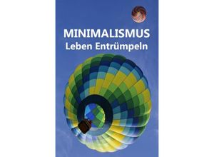 9783741885990 - Minimalismus - Leben Entrümpeln - Laura Paulsen Kartoniert (TB)