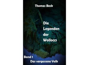 9783741887338 - Die Legenden der Wolloccs - Thomas Beck Kartoniert (TB)