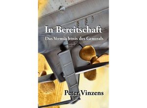 9783741892080 - In Bereitschaft - Peter Vinzens Kartoniert (TB)