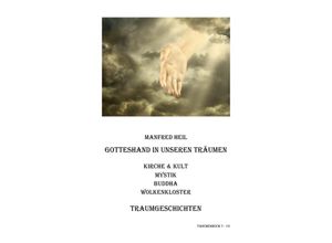 9783741893407 - Traum(an)deutung   Gotteshand in unseren Träumen - Manfred Heil Kartoniert (TB)