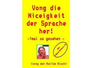 9783741895814 - Vong die Niceigkeit der Sprache her ! - Burkhard Tomm-Bub Kartoniert (TB)