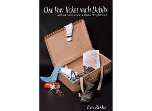 9783741896149 - One way ticket nach Dublin - Eva Rinke Kartoniert (TB)