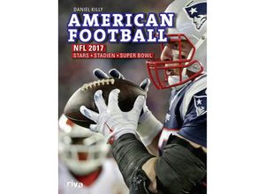 9783742300270 - American Football NFL 2017 - Daniel Killy Gebunden