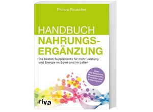 9783742300461 - Handbuch Nahrungsergänzung - Philipp Rauscher Kartoniert (TB)