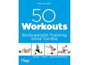 9783742301727 - 50 Workouts - Bodyweight-Training ohne Geräte - Marcel Doll Kartoniert (TB)