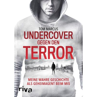 9783742301871 - Tom Marcus - GEBRAUCHT Undercover gegen den Terror Meine wahre Geschichte als Geheimagent beim MI5 - Preis vom 02062023 050629 h