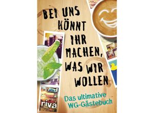 9783742302847 - Bei uns könnt ihr machen was wir wollen - riva Verlag Gebunden