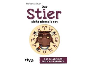 9783742302885 - Der Stier sieht niemals rot - Norbert Golluch Kartoniert (TB)