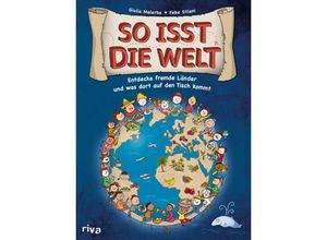 9783742303165 - So isst die Welt - Giulia Malerba Febe Sillani Gebunden