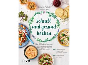 9783742303974 - Schnell und gesund kochen - Veronika Pachala Gebunden