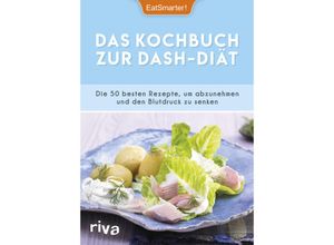 9783742304384 - EatSmarter!   Das Kochbuch zur DASH-Diät - EatSmarter! Kartoniert (TB)