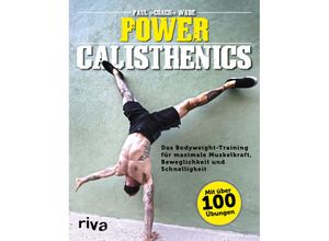 9783742305121 - Power Calisthenics - Paul Wade Kartoniert (TB)