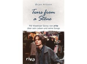 9783742305329 - Tears from a Stone - Ørjan Nilsson Pål Waaktaar Savoy Gebunden