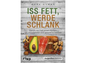 9783742305732 - Iss Fett werde schlank - Mark Hyman Kartoniert (TB)