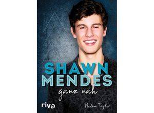 9783742305954 - Shawn Mendes ganz nah - Nadine Taylor Kartoniert (TB)