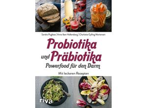 9783742306524 - Probiotika und Präbiotika - Powerfood für den Darm - Sandra Pugliese Anna Iben Hollensberg Charlotte Gylling Mortensen Kartoniert (TB)