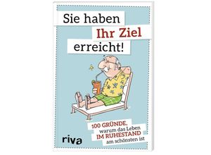 9783742306760 - Sie haben Ihr Ziel erreicht! - riva Verlag Gebunden