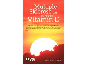 9783742307637 - Multiple Sklerose und (sehr viel) Vitamin D - Ana Claudia Domene Kartoniert (TB)