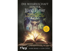 9783742308016 - Die Wissenschaft hinter Harry Potter - Mark Brake Jon Chase Gebunden