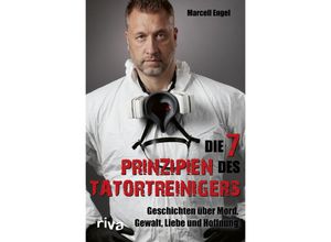 9783742310514 - Die 7 Prinzipien des Tatortreinigers - Marcell Engel Kartoniert (TB)