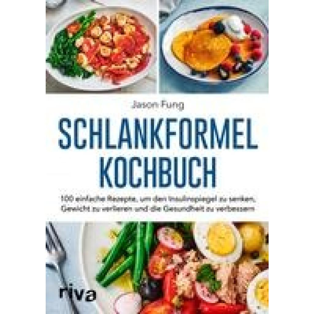 9783742310873 - Schlankformel-Kochbuch - Jason Fung Alison Maclean Kartoniert (TB)