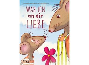 9783742310941 - Was ich an dir liebe - Birgit Schössow Alexandra Reinwarth Gebunden