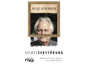 9783742311498 - Selbstzerstörung - Helge Achenbach Gebunden