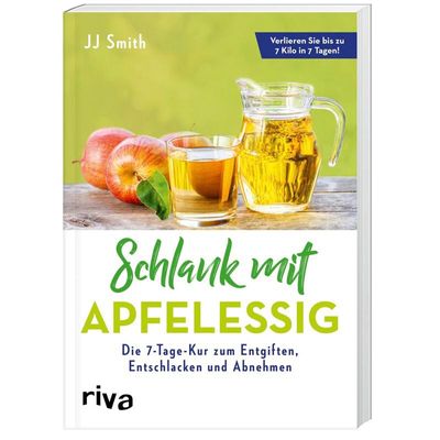 9783742312044 - Schlank mit Apfelessig - JJ Smith Kartoniert (TB)