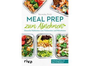 9783742312648 - Meal Prep zum Abnehmen - Veronika Pichl Kartoniert (TB)