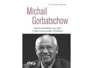 9783742314406 - Michail Gorbatschow - Christoph Spöcker Gebunden