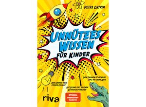 9783742314635 - Unnützes Wissen für Kinder - Petra Cnyrim Kartoniert (TB)