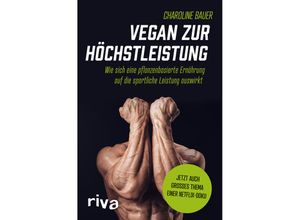 9783742315298 - Vegan zur Höchstleistung - Charoline Bauer Kartoniert (TB)