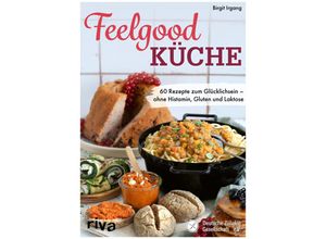 9783742317582 - Feelgood-Küche - Birgit Irgang Kartoniert (TB)