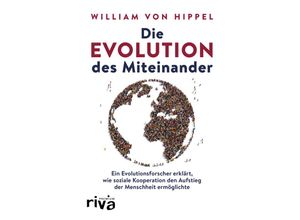 9783742317940 - Die Evolution des Miteinander - William von Hippel Gebunden