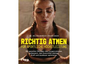 9783742318664 - Richtig atmen für sportliche Höchstleistung - Belisa Vranich Brian Sabin Kartoniert (TB)