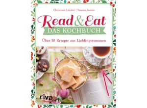 9783742318992 - Christiane Leesker - GEBRAUCHT Read & Eat – Das Kochbuch Über 50 Rezepte aus Lieblingsromanen Wunderbare Gerichte aus den schönsten Klassikern der Weltliteratur Inspiriert von Charles Dickens Leo N Tolstoi Kurt Tucholsky uvm - Preis vom 02062023 050629 h