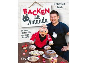 9783742319562 - Backen mit Amanda - Sebastian Reich Stephanie Just Gebunden