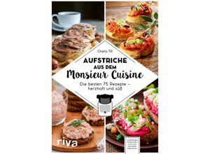 9783742319814 - Aufstriche aus dem Monsieur Cuisine - Charly Till Kartoniert (TB)