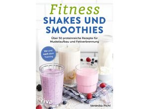 9783742321077 - Fitness-Shakes und -Smoothies - Veronika Pichl Kartoniert (TB)