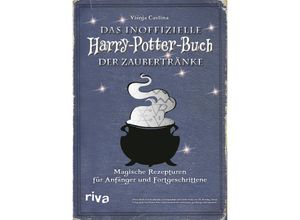 9783742321381 - Das inoffizielle Harry-Potter-Buch der Zaubertränke - Visnja Cavlina Gebunden