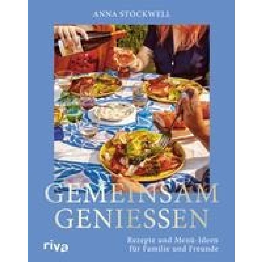 9783742322081 - Gemeinsam genießen - Anna Stockwell Gebunden 9783742322081 - Gemeinsam genießen - Anna Stockwell Gebunden