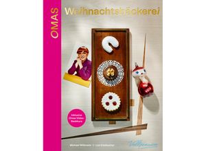 9783742322999 - Omas Weihnachtsbäckerei - Michael Wittmann Lisa Edelbacher Gebunden