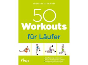 9783742323002 - 50 Workouts für Läufer - Thorsten Tschirner Kartoniert (TB)