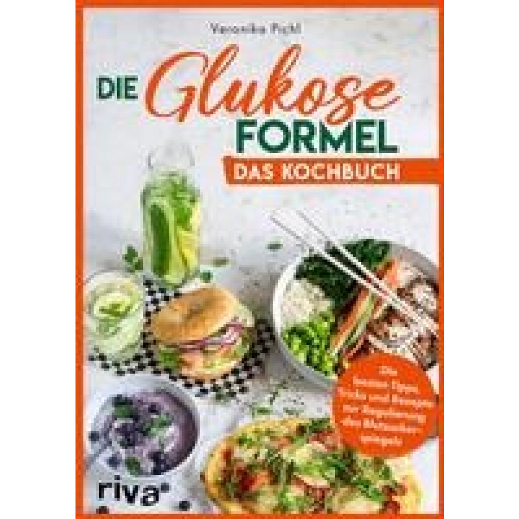 9783742324351 - Pichl Veronika Die Glukose-Formel Das Kochbuch