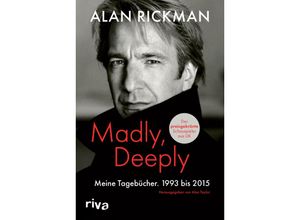 9783742324474 - Madly Deeply - Alan Rickman Gebunden