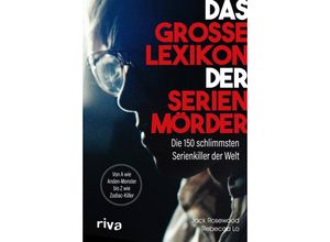 9783742324689 - Das große Lexikon der Serienmörder - Jack Rosewood Rebecca Lo Gebunden